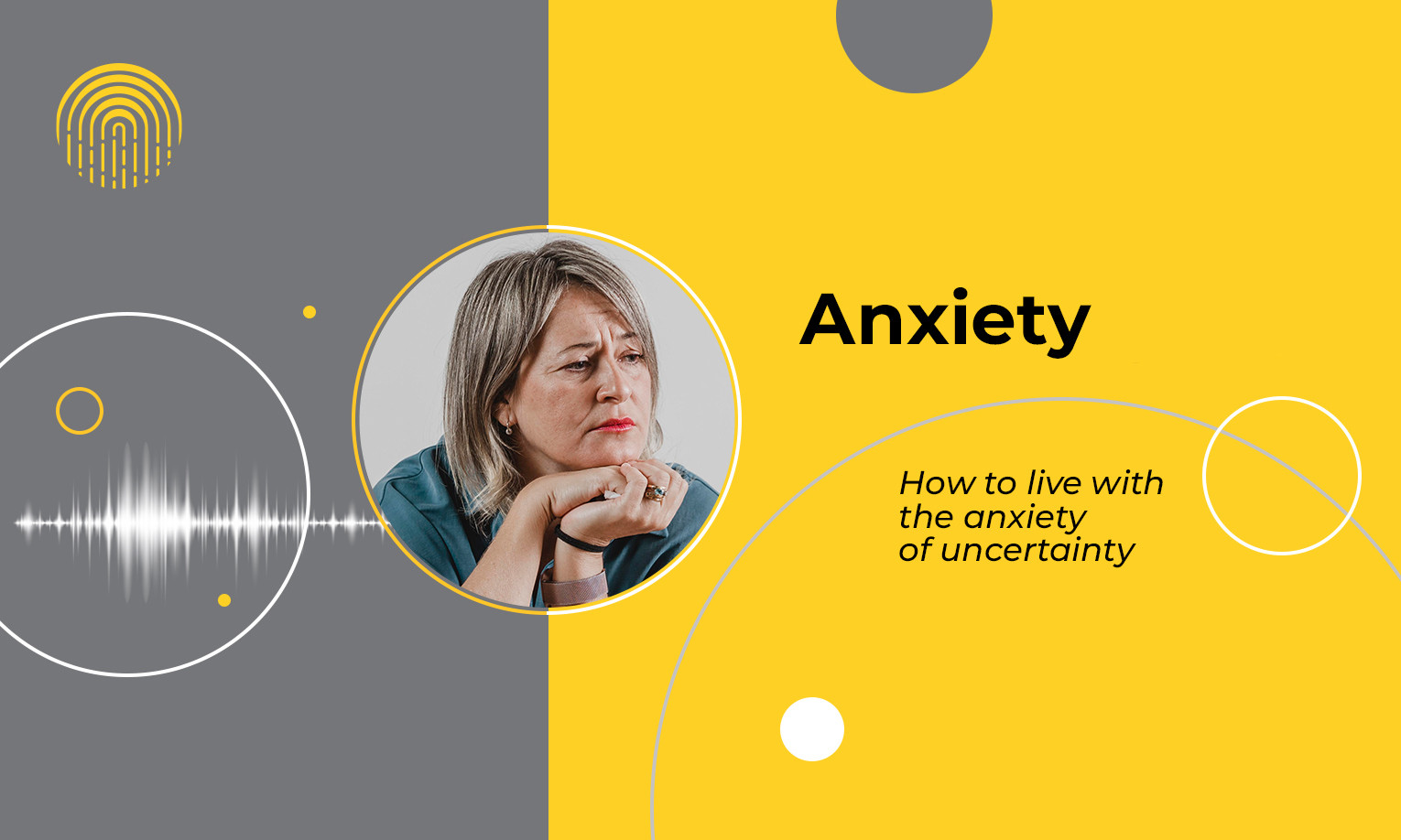 Anxiety as a new reality