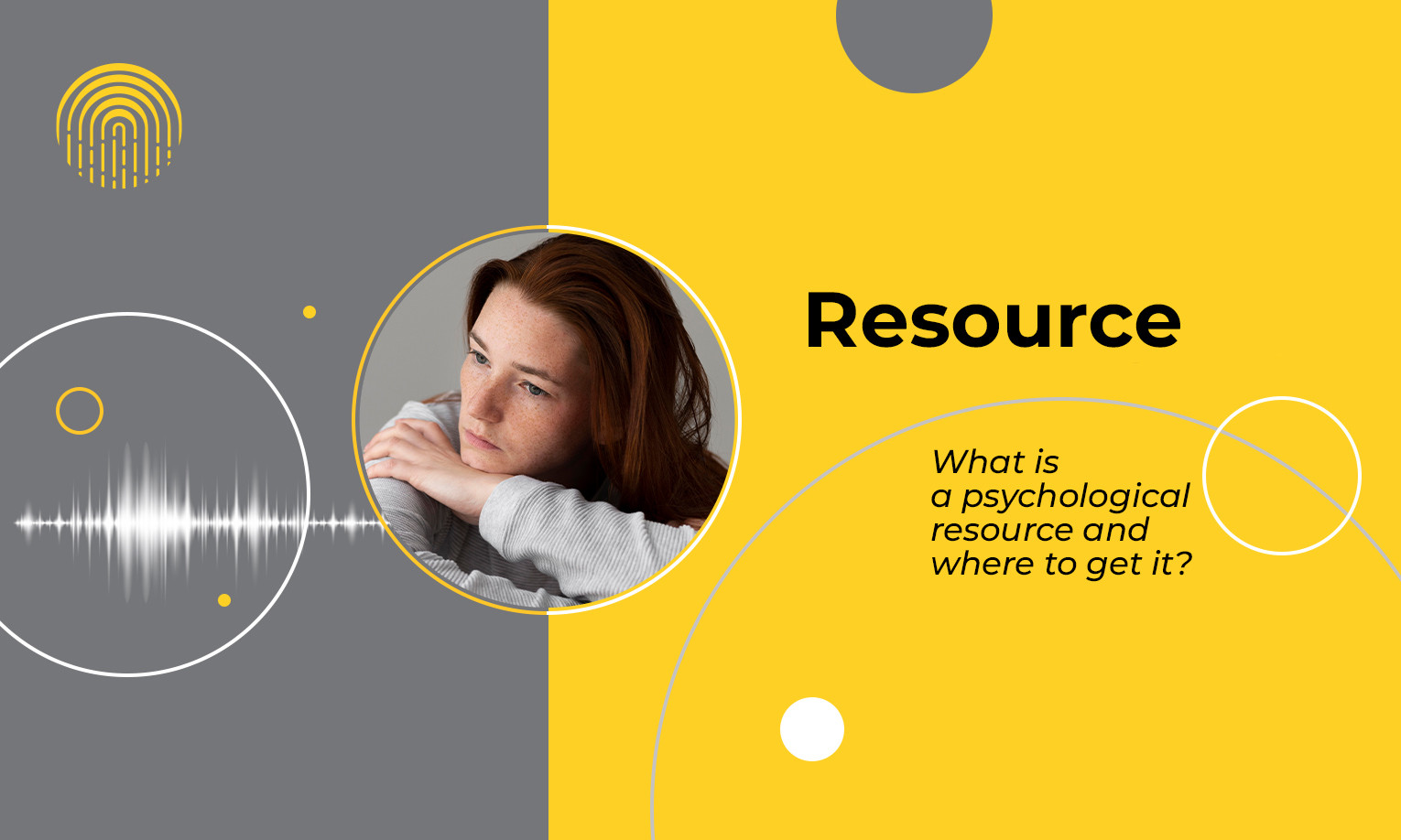 What is a psychological resource and where can we get it?