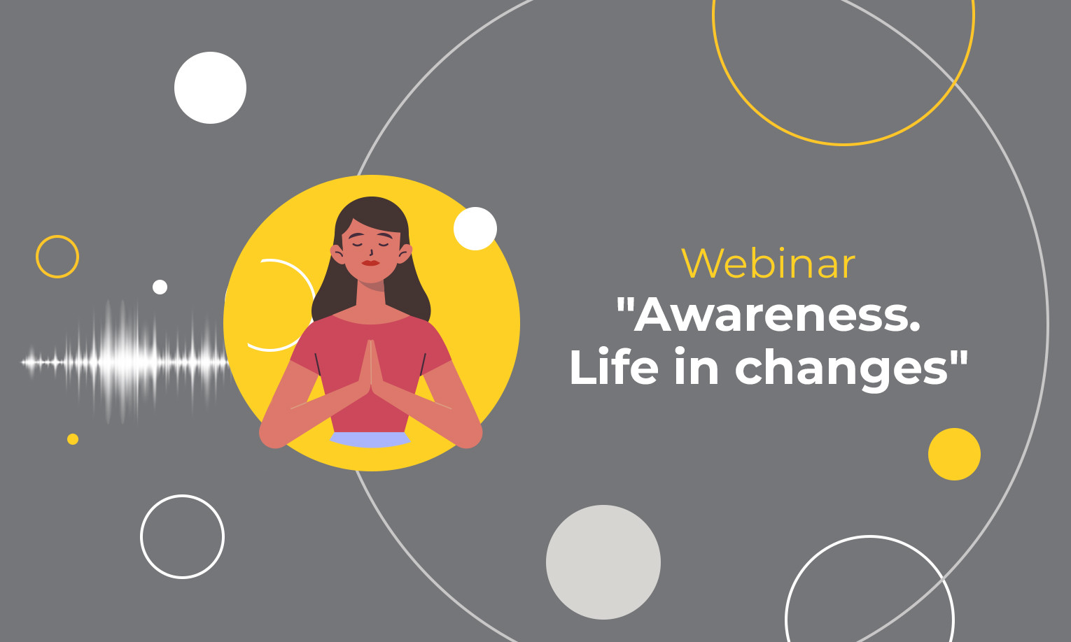 Webinar Mindfulness. Life in changes